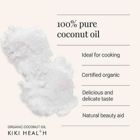Image 1 - A close-up image of white coconut oil with text listing its benefits, including 100% pure coconut oil, ideal for cooking, certified organic, delicious and delicate taste, and natural beauty aid. The brand name Kiki Health is visible at the bottom.