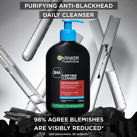Image 1, purifying anti-blackhead daily cleanser. 98% agree blemishes are visibly reduced. self assessment 52 subjects. image 2, purifying and mattifying formula enriched with charcoal and 2% BHA. image 3, dermatologically tested, maintains skin barrier. gel to foam texture. british skin foundation recognising garnier's research into skincare. image 4, cruelty free international, vegan formula - no animal derived ingredients. recycled plastic bottle, excluding pump, colorants and additives. image 5, discover our full BHA and charcoal range for blemish prone skin and blackheads. image 6, deeply cleanses skin of makeup, dirt and sebum. up to 24 hours mattifying effect.