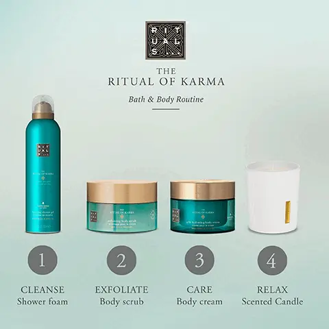 the ritual of karma bath & body routine. 1, cleanse shower foam. 2, exfoliate body scrub. 3, care body cream. 4, relax scented candle. The ritual of karma ingredients. Lotus flower, known for its soothing and caring properties. White tea, fresh, clean and green fragrance with a slight flowery accord.