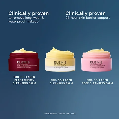 Image 3 - The image displays three open jars of Elemis Pro-Collagen cleansing balm, each with a scoop of pale yellow product, a dark red jar on the left, a light yellow in the center, and a pink jar on the right; the accompanying text states Clinically proven to remove long-wear & waterproof makeup*, Clinically proven 24-hour skin barrier support*, Elemis PRO-COLLAGEN BLACK CHERRY CLEANSING BALM Hydrating cleansing balm, Elemis PRO-COLLAGEN CLEANSING BALM Hydrating cleansing balm, Elemis PRO-COLLAGEN ROSE CLEANSING BALM Hydrating cleansing balm, PRO-COLLAGEN BLACK CHERRY CLEANSING BALM, PRO-COLLAGEN CLEANSING BALM, PRO-COLLAGEN ROSE CLEANSING BALM, and *Independent Clinical Trial 2025.
